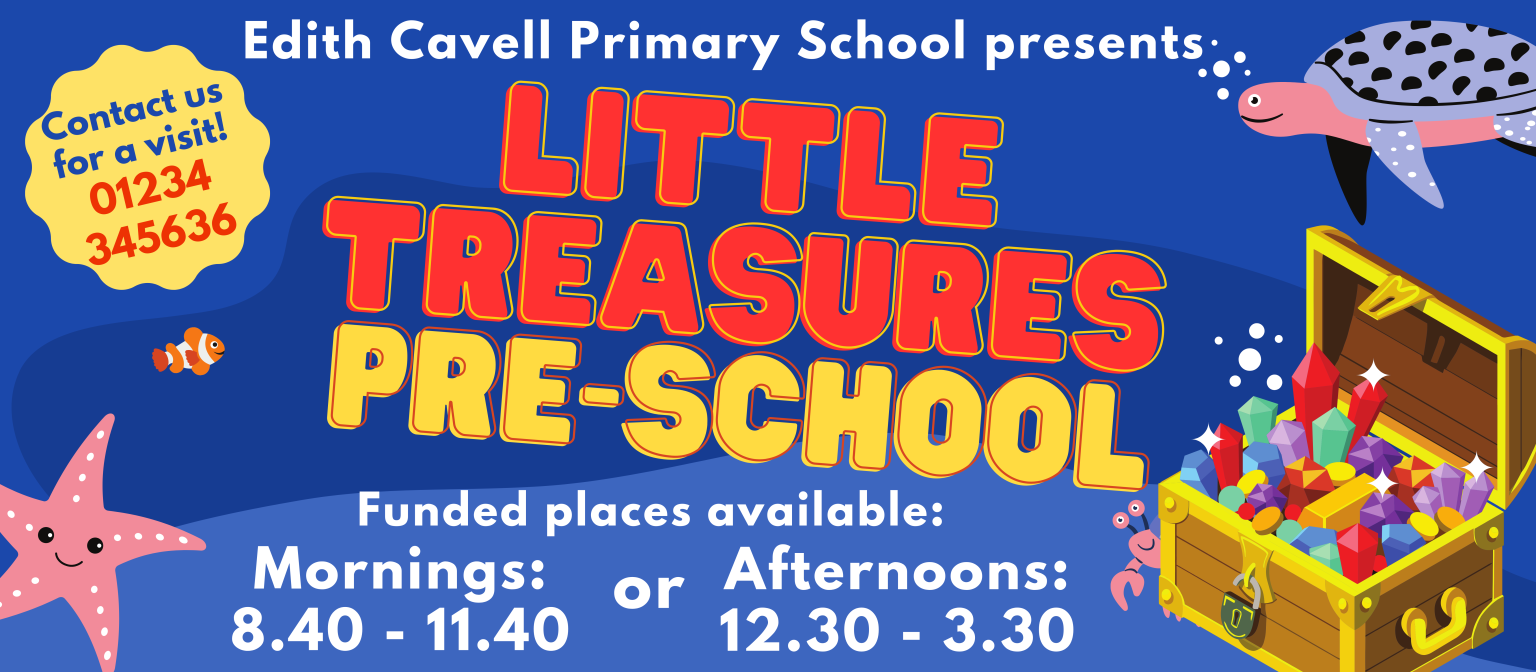 Little Treasures Pre-School - Edith Cavell Primary School